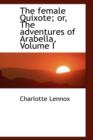 The Female Quixote; Or, the Adventures of Arabella, Volume I - Book