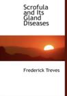 Scrofula and Its Gland Diseases - Book