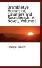 Brambletye House; Or, Cavaliers and Roundheads : A Novel, Volume I - Book