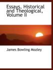 Essays, Historical and Theological, Volume II - Book