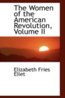 The Women of the American Revolution, Volume II - Book