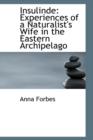 Insulinde : Experiences of a Naturalist's Wife in the Eastern Archipelago - Book