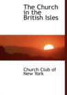 The Church in the British Isles - Book