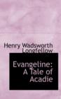 Evangeline, a Tale of Acadie - Book