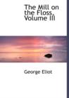 The Mill on the Floss, Volume III - Book