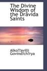 The Divine Wisdom of the Dravida Saints - Book