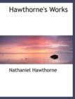 Hawthorne's Works - Book