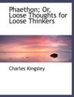 Phaethon; Or, Loose Thoughts for Loose Thinkers - Book