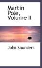 Martin Pole, Volume II - Book