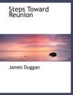Steps Toward Reunion - Book