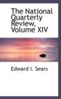 The National Quarterly Review, Volume XIV - Book