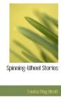 Spinning-Wheel Stories - Book