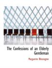 The Confessions of an Elderly Gentleman - Book
