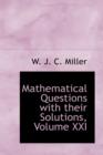 Mathematical Questions with Their Solutions, Volume XXI - Book