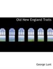 Old New England Traits - Book