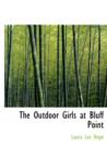 The Outdoor Girls at Bluff Point - Book