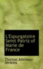 L'Espurgatoire Seint Patriz of Marie de France - Book