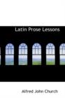 Latin Prose Lessons - Book