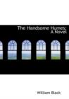 The Handsome Humes : A Novel (Large Print Edition) - Book