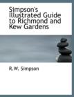 Simpson's Illustrated Guide to Richmond and Kew Gardens - Book