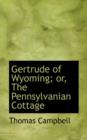 Gertrude of Wyoming; Or, the Pennsylvanian Cottage - Book