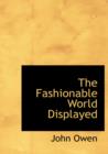The Fashionable World Displayed - Book