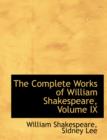 The Complete Works of William Shakespeare, Volume IX - Book