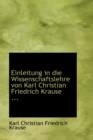 Einleitung in Die Wissenschaftslehre Von Karl Christian Friedrich Krause - Book