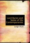 Lord Byron and Some of His Contemporaries - Book