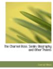 The Charnel Rose. Senlin : Biography and Other Poems (Large Print Edition) - Book