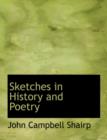 Sketches in History and Poetry - Book