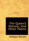 The Queen's Domain; And Other Poems - Book
