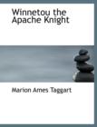 Winnetou the Apache Knight - Book