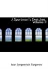 A Sportmana 's Sketches, Volume II - Book