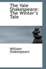 The Yale Shakespeare : The Wintera 's Tale - Book