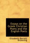 Essays on the Greek Christian Poets and the English Poets - Book