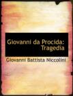 Giovanni Da Procida : Tragedia (Large Print Edition) - Book