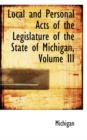 Local and Personal Acts of the Legislature of the State of Michigan, Volume III - Book