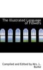The Illustrated Language of Flowers - Book