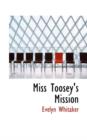 Miss Toosey's Mission - Book