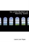 Six Little Bunkers at Mammy June's - Book