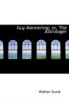 Guy Mannering; Or, the Astrologer - Book