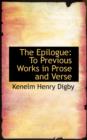 The Epilogue : To Previous Works in Prose and Verse - Book