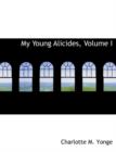My Young Alicides, Volume I - Book