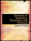 Elements of Geometry, Theoretical and Practical - Book