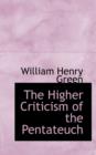 The Higher Criticism of the Pentateuch - Book