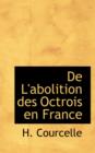 de L'Abolition Des Octrois En France - Book