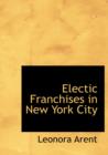 Electic Franchises in New York City - Book