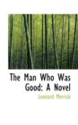 The Man Who Was Good - Book