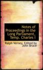 Notes of Proceedings in the Long Parliament, Temp. Charles I - Book